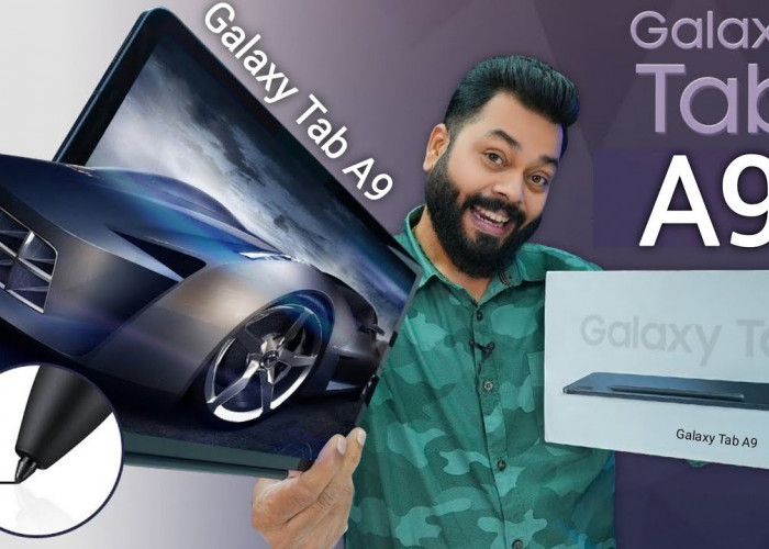 7 Kelebihan  Samsung Galaxy Tab A9, Tablet Canggih Harga Murmer 2 Jutaan