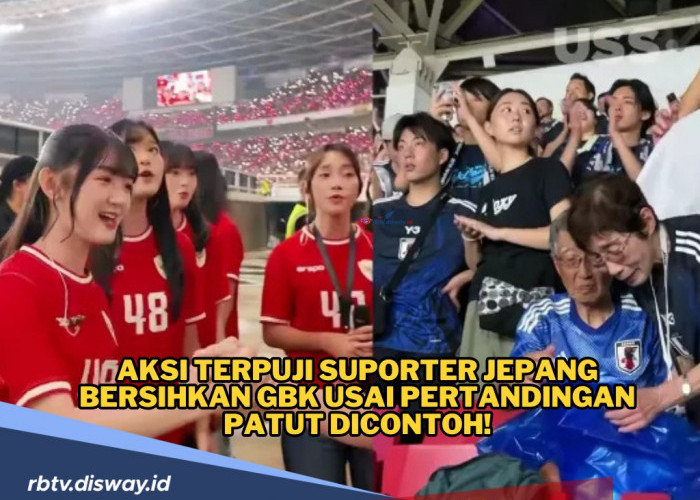 Suporter Jepang Bersihkan GBK Usai Pertandingan Timnas Indonesia vs Jepang Tuai Pujian