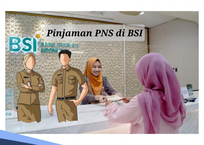 Pinjaman PNS Golongan 3 di BSI, Ini Simulasi Angsuran Pinjaman Rp 200 Juta