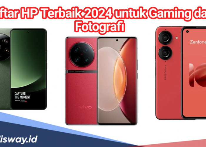 Daftar 7 HP Terbaik 2024 untuk Gaming dan Fotografi, Punya Layar Super AMOLED 