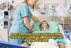 Macam-macam Kondisi Koma dan Penyebabnya, Mana yang Paling Fatal?