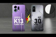 Pertarungan 2 HP yang Menarik, Oppo K13 Turbo Pro vs Infinix GT 30 Pro, Sebalinya Beli yang Mana?