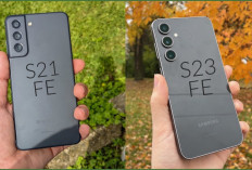 Samsung Galaxy S21 FE vs Samsung Galaxy S23 FE, Mau Pilih yang Mana?