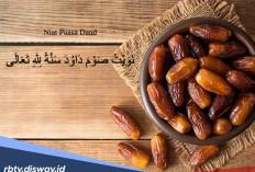 Niat Puasa Nabi Daud, Manfaat serta Tata Caranya yang Benar